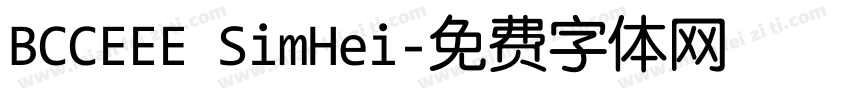 BCCEEE SimHei字体转换